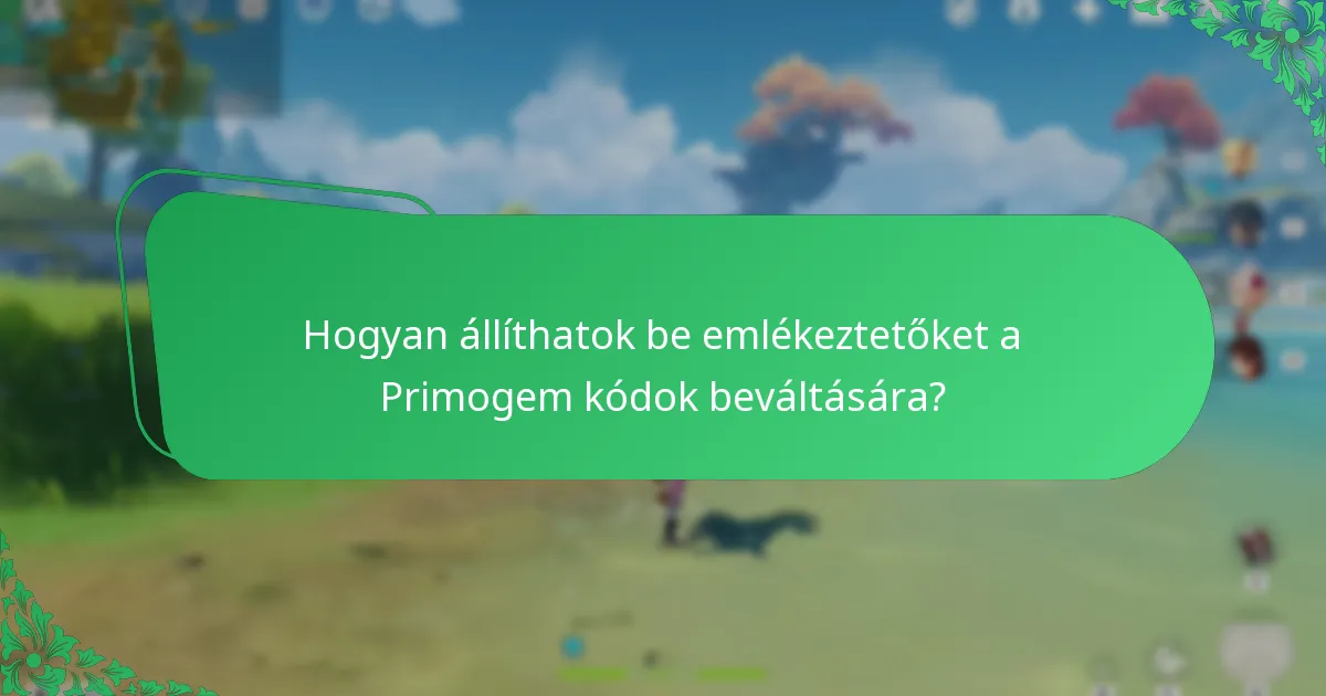 Hogyan működnek a Primogem kód lejárati értesítések?