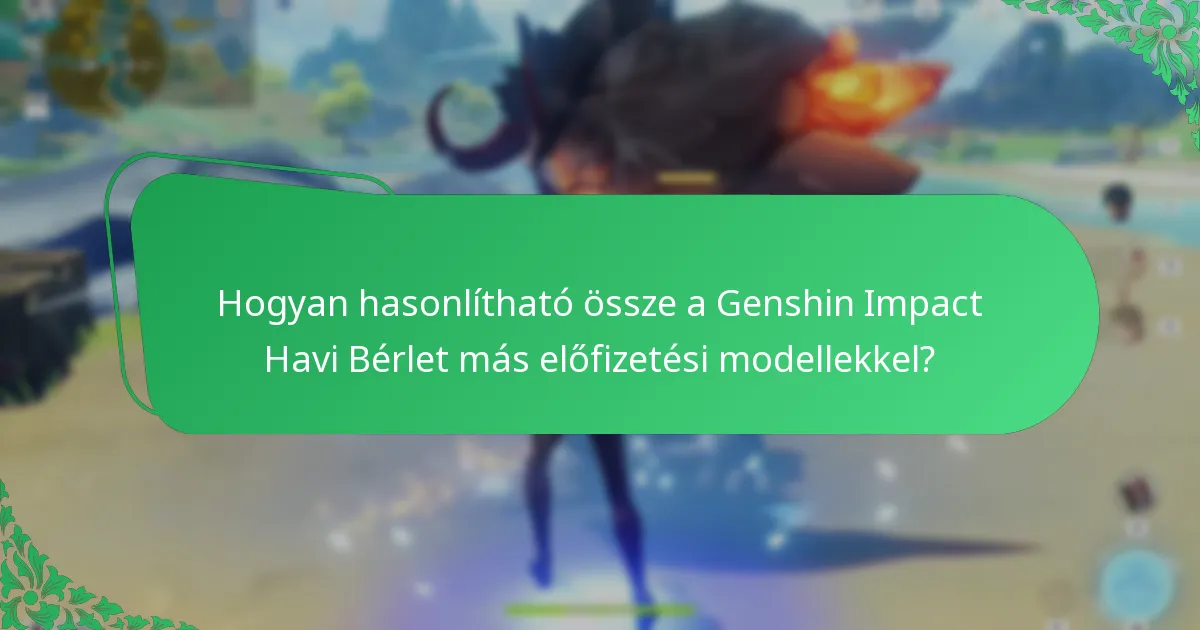 Hogyan igényelhetem a bónuszokat a Genshin Impact Havi Bérletből?
