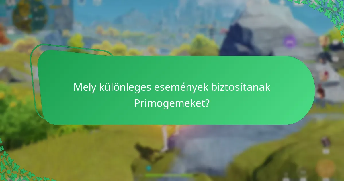 Mik a korlátozott idejű ajánlatok Primogemekre?