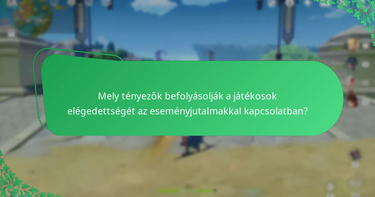 Milyen a közösségi visszajelzés a Genshin Impact eseményjutalmairól?
