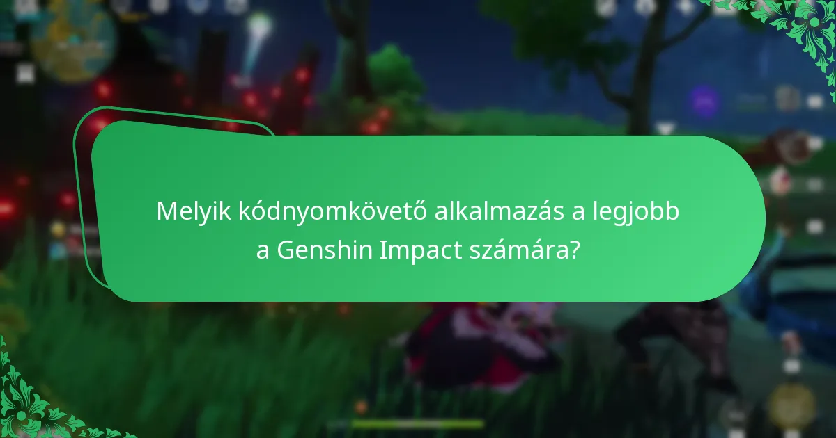 Mik a különböző kódnyomkövető alkalmazások előnyei és hátrányai?