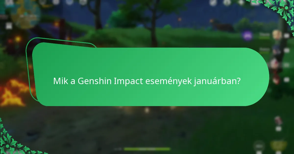 Hogyan hasonlíthatók össze a Genshin Impact eseményjutalmak hónapról hónapra?