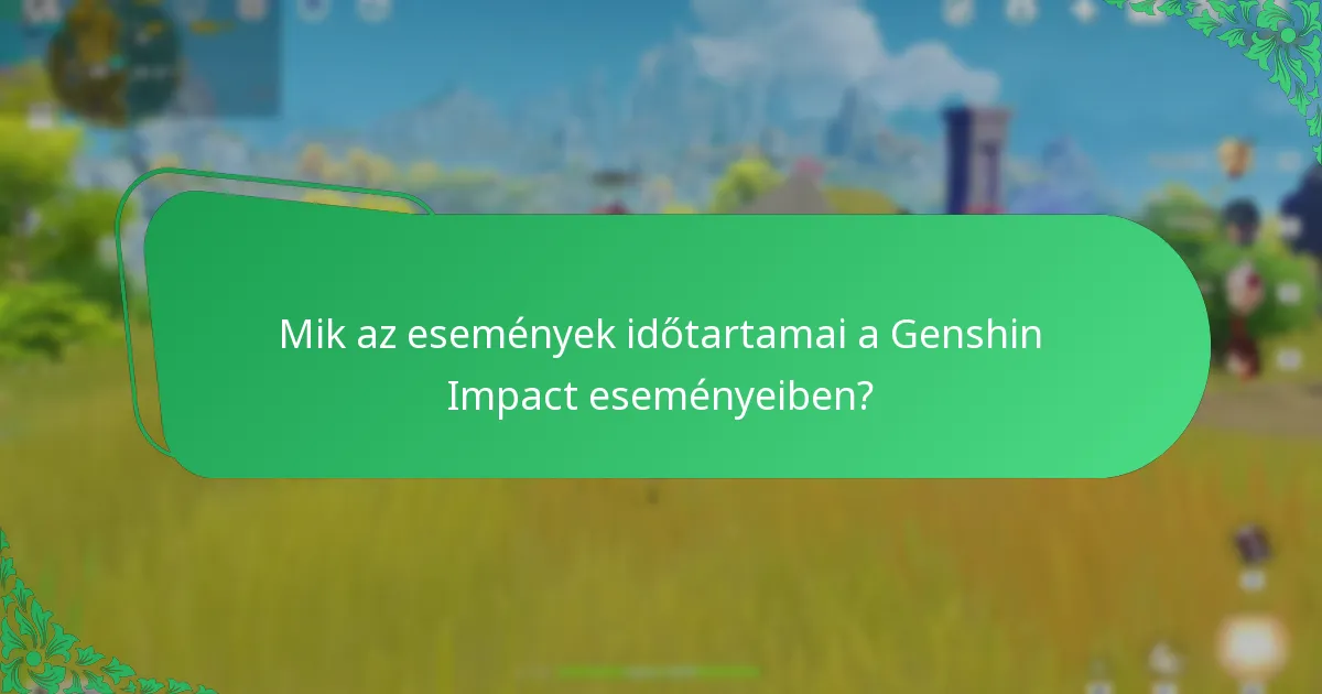 Mik a részvételi követelmények a Genshin Impact eseményekhez?