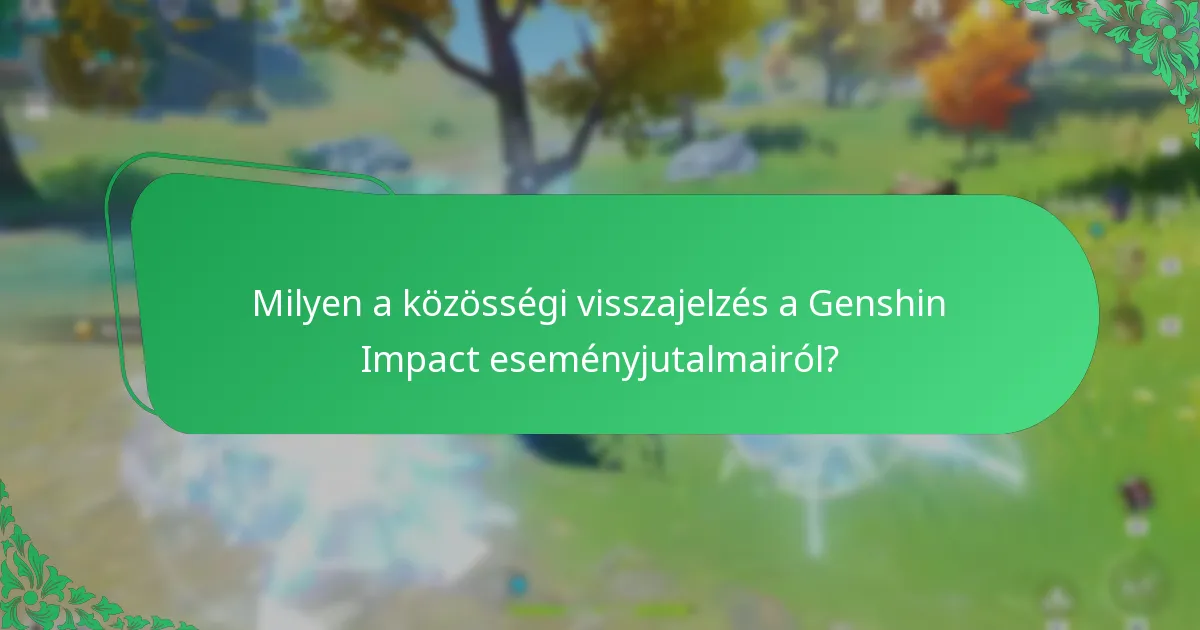 Mely tényezők befolyásolják a játékosok elégedettségét az eseményjutalmakkal kapcsolatban?