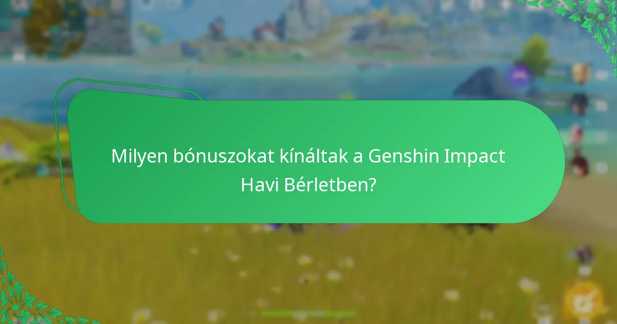 Mik a jövőbeli elvárások a Genshin Impact Havi Bérletével kapcsolatban?